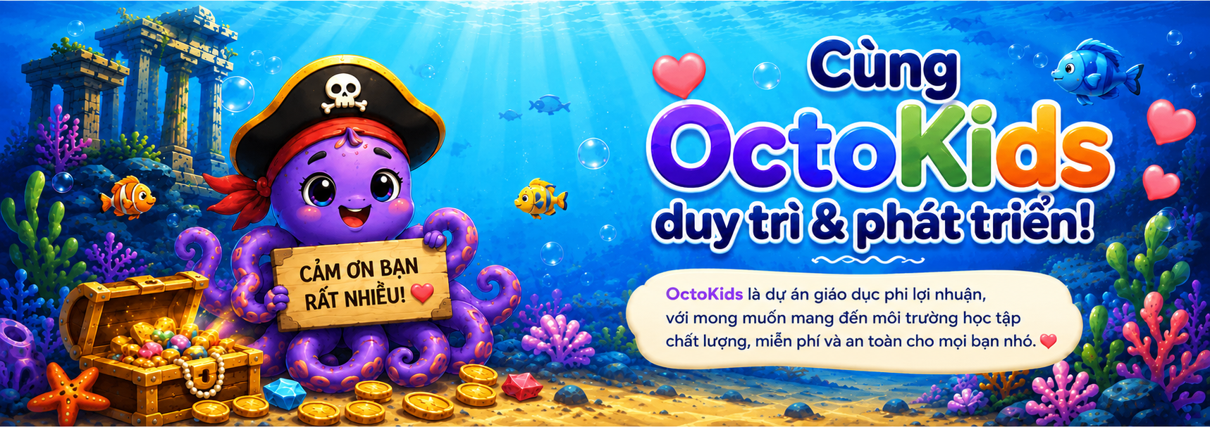 Cùng OctoKids duy trì và phát triển